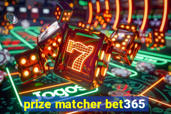 prize matcher bet365